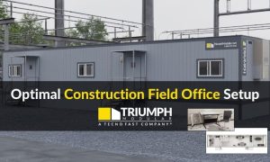 Construction Field Office