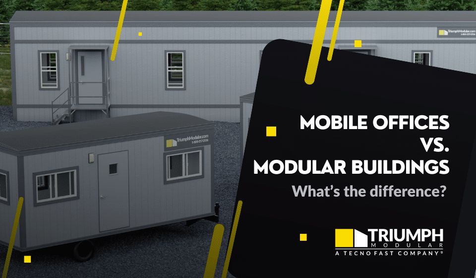 The Differences Between Mobile Offices and Modular Buildings