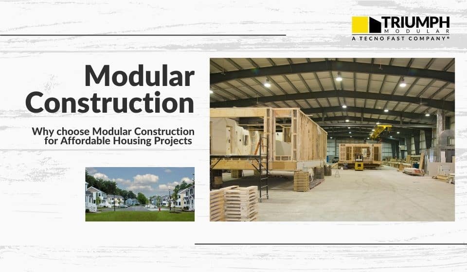 Why Modular Construction for affordable housing